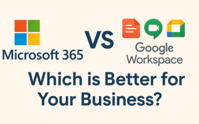 Microsoft 365 vs Google Workspace: Which Is Better for Your Business?